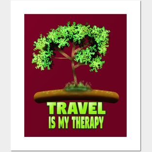 Travel Is My Therapy Posters and Art